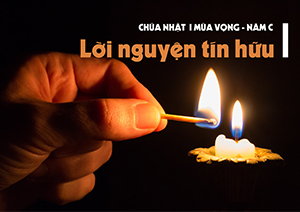 Lời nguyện tín hữu - Chúa nhật 1 Mùa Vọng năm C